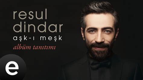 resul dindar aşk ı meşk albümü